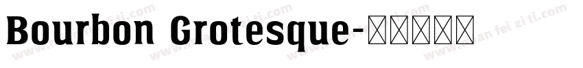 Bourbon Grotesque字体转换